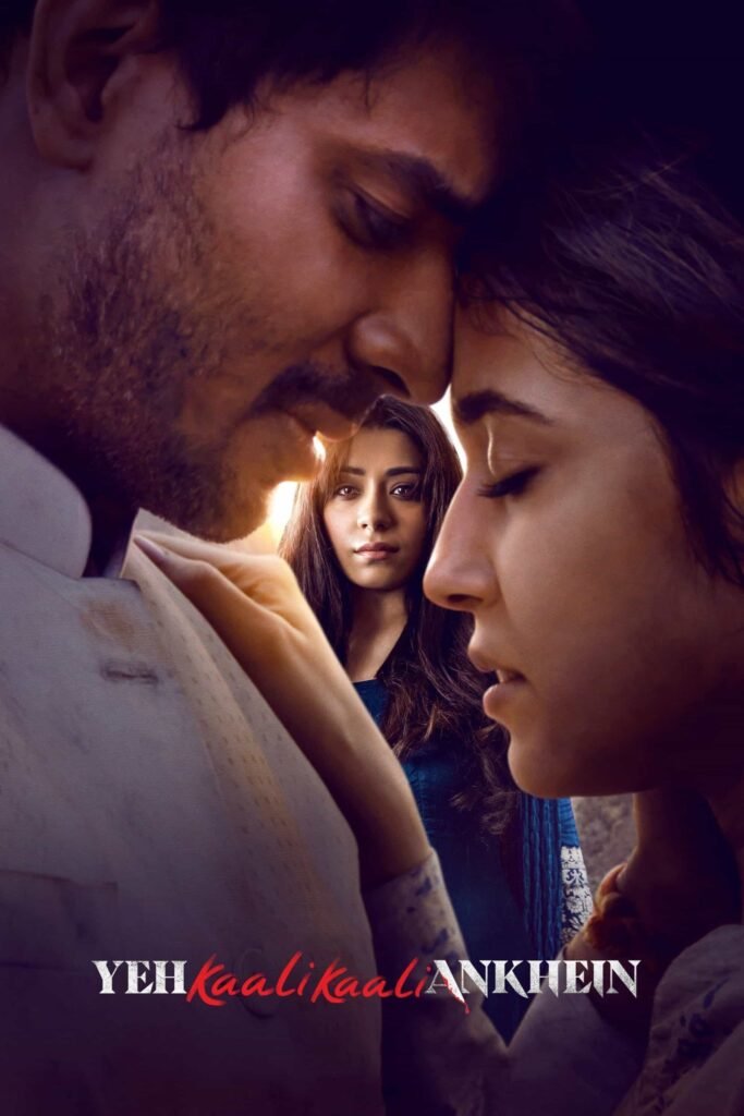 Free Yeh Kaali Kaali Ankhein (2022) Season 1 Hindi Completed Web Series HD ESub – HDHub4u